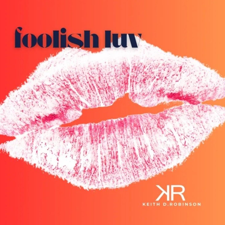 Keith-Robinson-Foolish-Luv